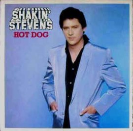 Shakin' Stevens ‎– Hot Dog