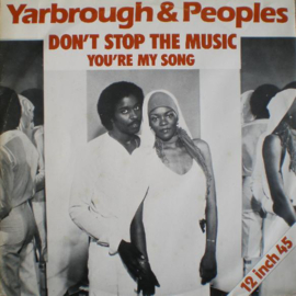 Yarbrough & Peoples – Don't Stop The Music