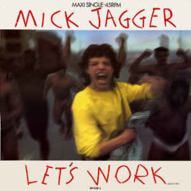 Mick Jagger ‎– Let's Work