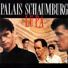 Palais Schaumburg ‎– Lupa