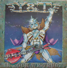Y & T ‎– In Rock We Trust