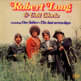 Robert Long & Unit Gloria – Robert Long & Unit Gloria