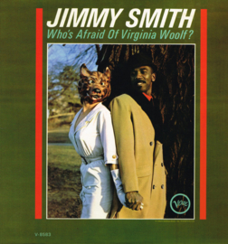 Jimmy Smith ‎– Who's Afraid Of Virginia Woolf?
