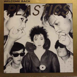 Plastics ‎– Welcome Back