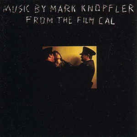 Mark Knopfler ‎– Music From The Film "Cal"