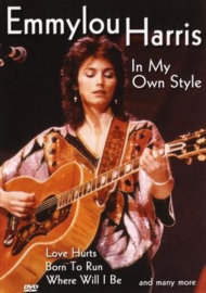 Emmylou Harris – In My Own Style (DVD)