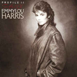 Emmylou Harris – Profile II: The Best Of Emmylou Harris (CD)