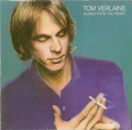 Tom Verlaine ‎– Words From The Front