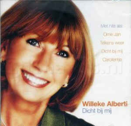 Willeke Alberti ‎– Dicht Bij Mij (CD)