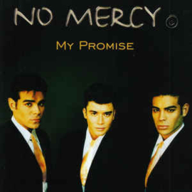 No Mercy ‎– My Promise (CD)