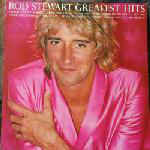 Rod Stewart ‎– Greatest Hits