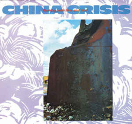 China Crisis ‎– Working With Fire And Steel