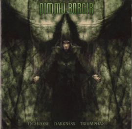 Dimmu Borgir – Enthrone Darkness Triumphant (CD)