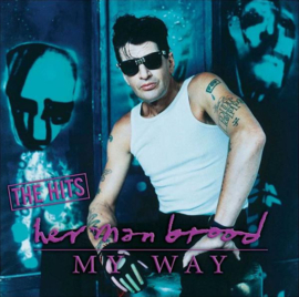 Herman Brood – My Way - The Hits (CD)