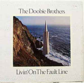 Doobie Brothers ‎– Livin' On The Fault Line