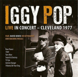 Iggy Pop – Live In Concert - Cleveland 1977 (CD)