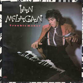 Ian McLagan ‎– Troublemaker