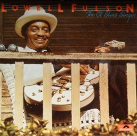 Lowell Fulson – The Ol' Blues Singer