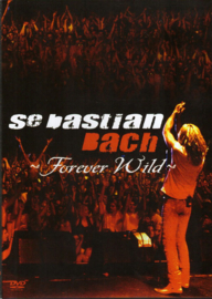 Sebastian Bach – Forever Wild (DVD)