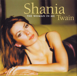 Shania Twain – The Woman In Me (CD)