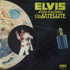 Elvis Presley ‎– Aloha From Hawaii Via Satellite