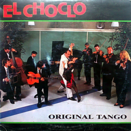 El Choclo ‎– Original Tango