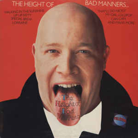 Bad Manners ‎– The Height Of Bad Manners