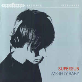 Supersub ‎– Mighty Baby (CD)