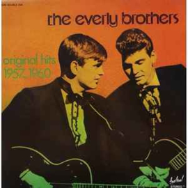 Everly Brothers ‎– Original Hits 1957-1960