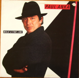 Paul Anka – Walk A Fine Line