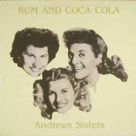 Andrews Sisters ‎– Rum And Coca Cola