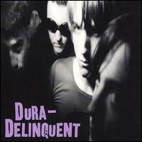 Dura-Delinquent – Dura-Delinquent (CD)