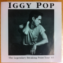 Iggy Pop – The Legendary Breaking Point Tour '83 (CD)