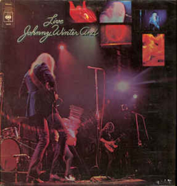 Johnny Winter And ‎– Live Johnny Winter And