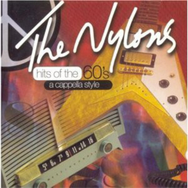 Nylons ‎– Hits Of The 60's A Cappella Style (CD)