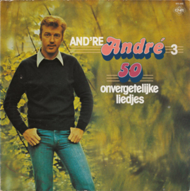 André van Duin – And're André 3 - 50 Onvergetelijke Liedjes