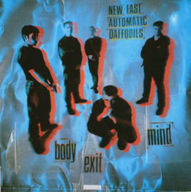 New Fast Automatic Daffodils – Body Exit Mind (CD)