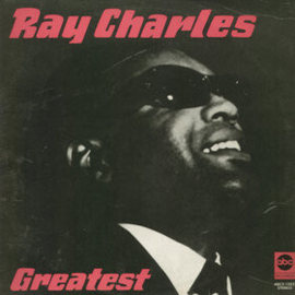 Ray Charles – Ray Charles Greatest