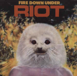 Riot  ‎– Fire Down Under