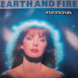 Earth And Fire ‎– Andromeda Girl