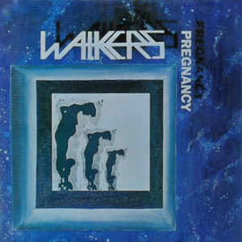 Walkers ‎– Pregnancy