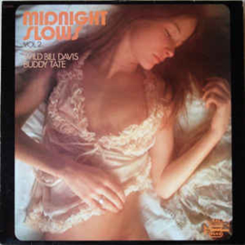 Midnight Slows Vol. 2 - Buddy Tate, Wild Bill Davis ‎