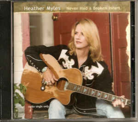 Heather Myles ‎– Never Had A Broken Heart (CD)