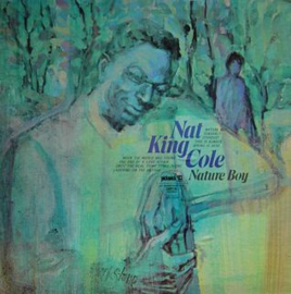 Nat King Cole – Nature Boy