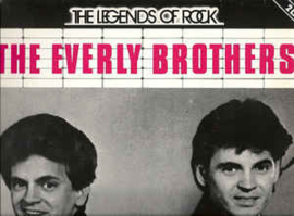 Everly Brothers ‎– The Legends Of Rock