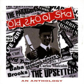 Various – Old Skool Ska • An Anthology (CD)