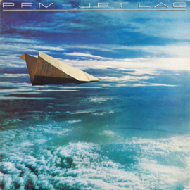 PFM ‎– Jet Lag