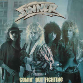Sinner ‎– Comin' Out Fighting