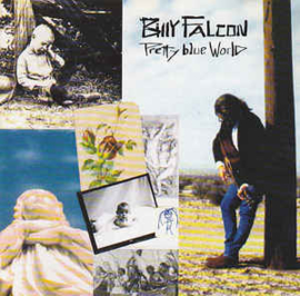 Billy Falcon ‎– Pretty Blue World (CD)