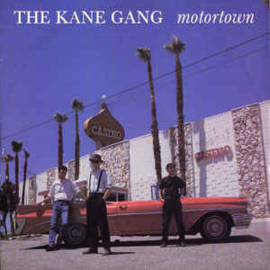 Kane Gang ‎– Motortown